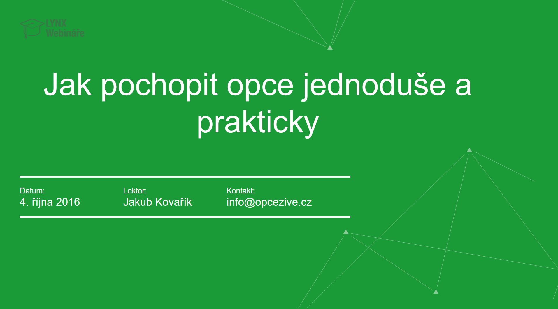 Jak pochopit opce?