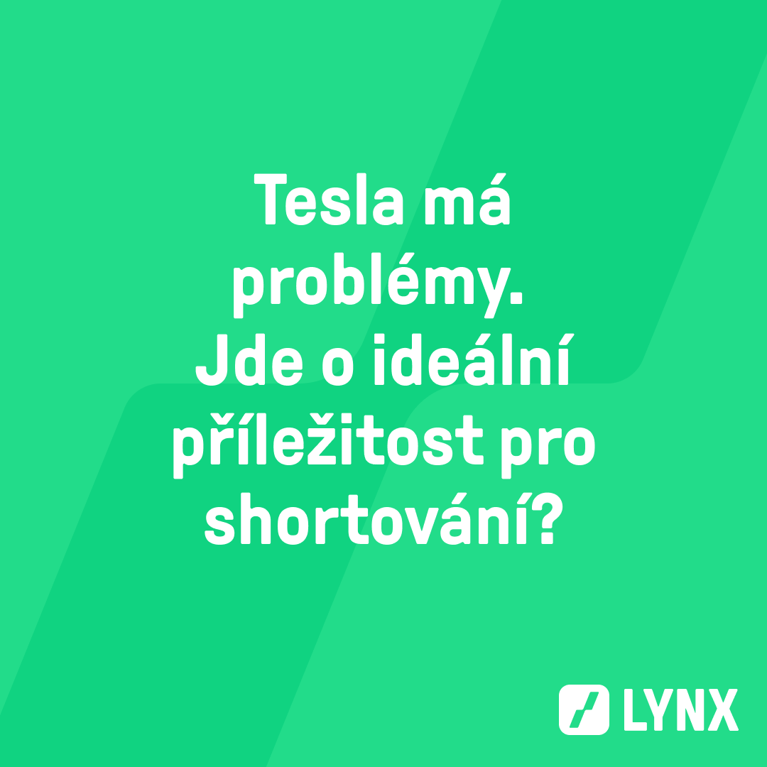 Tesla má problémy. Jde o ideální příležitost pro shortování?