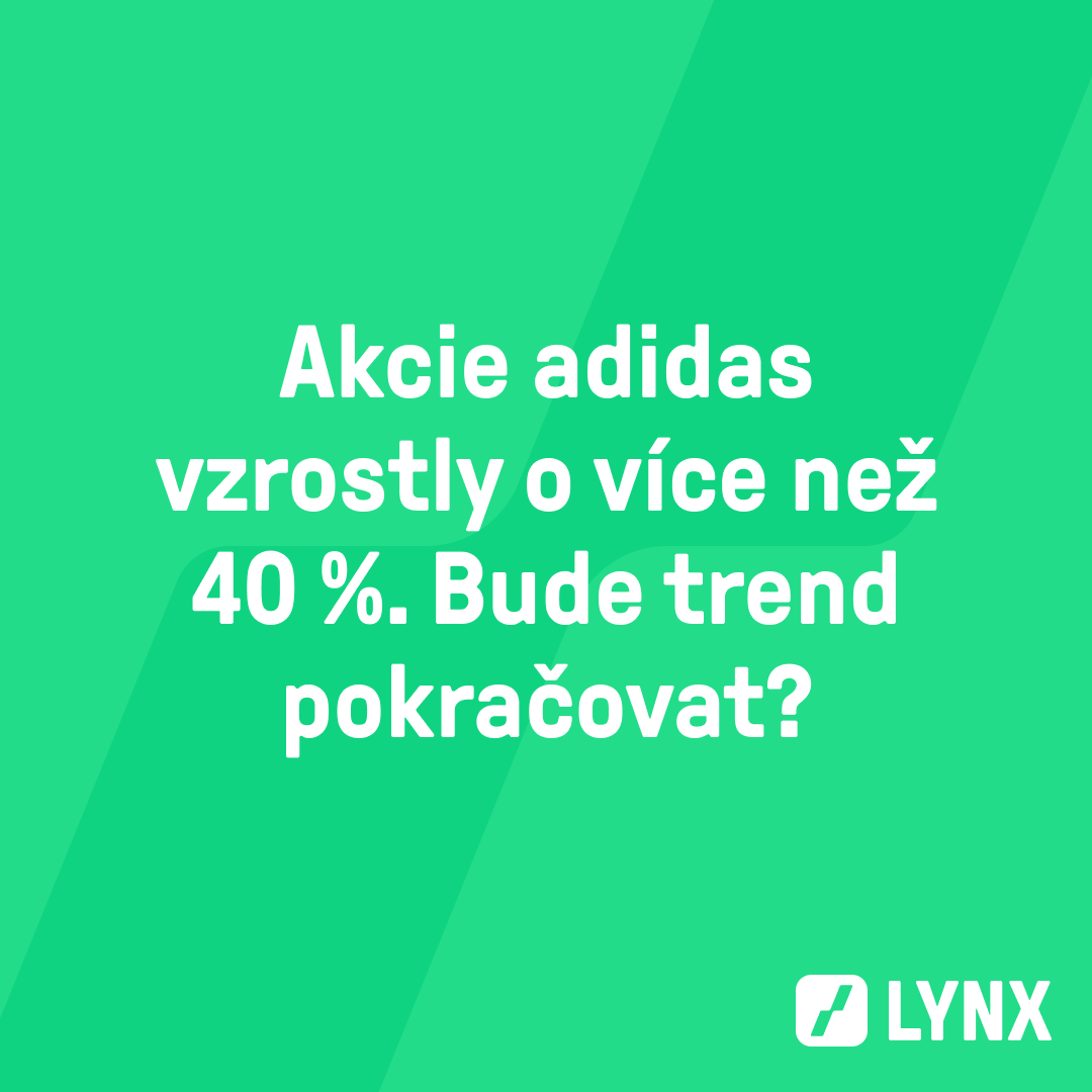 Akcie adidas vzrostly o více než 40 %. Bude trend pokračovat?