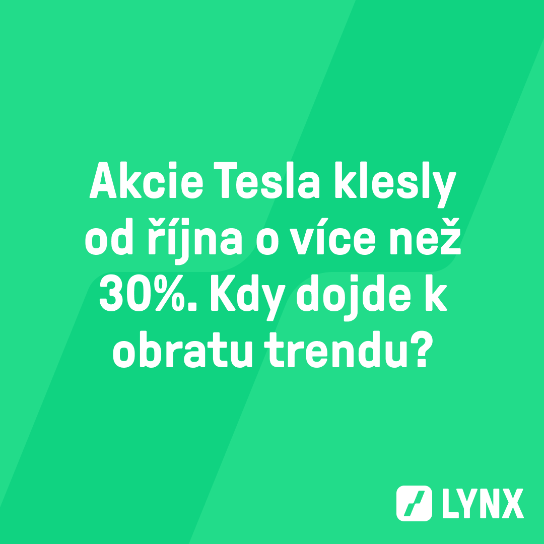Akcie Tesla klesly od října o více než 30%. Kdy dojde k obratu trendu?