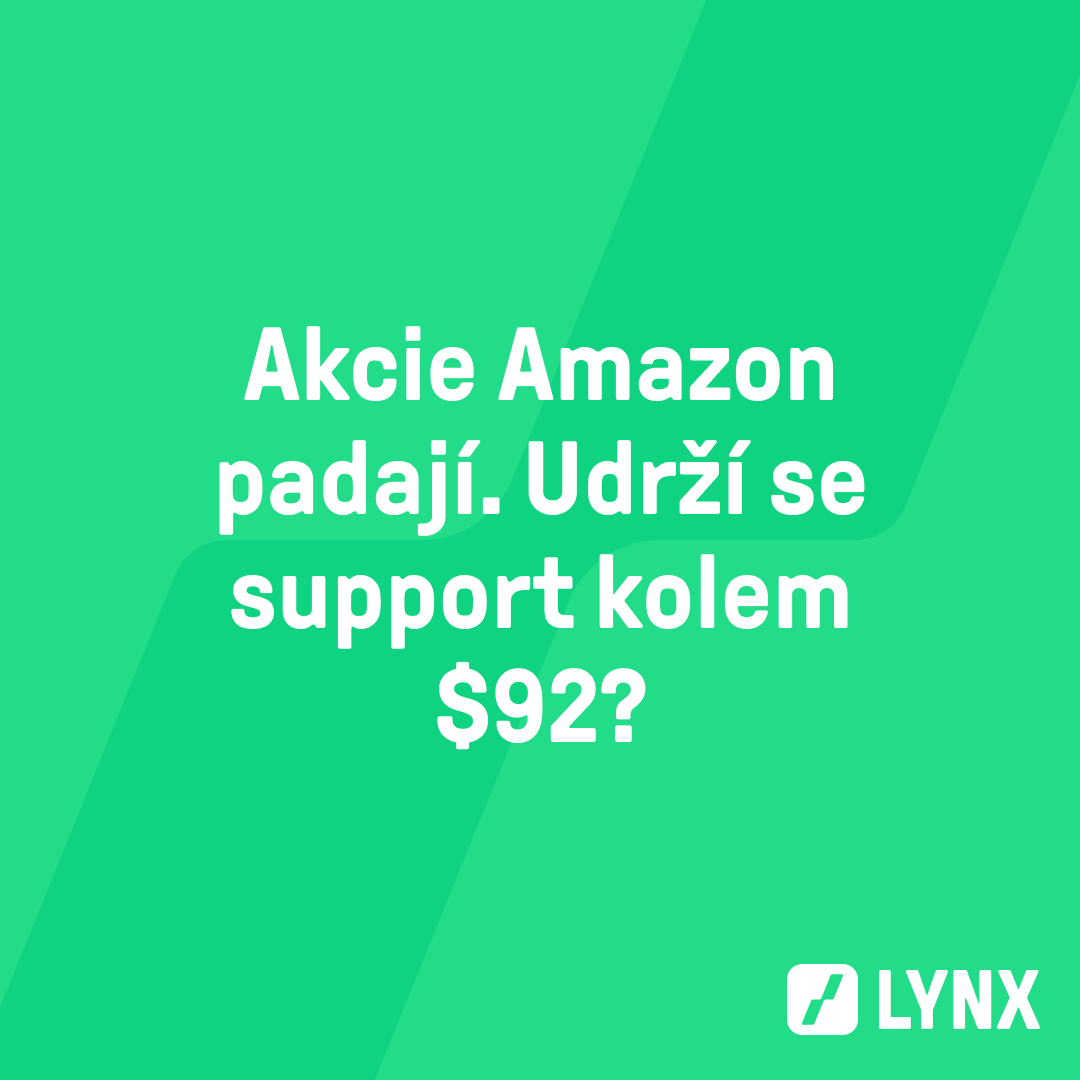 Akcie Amazon padají. Udrží se support kolem $92?