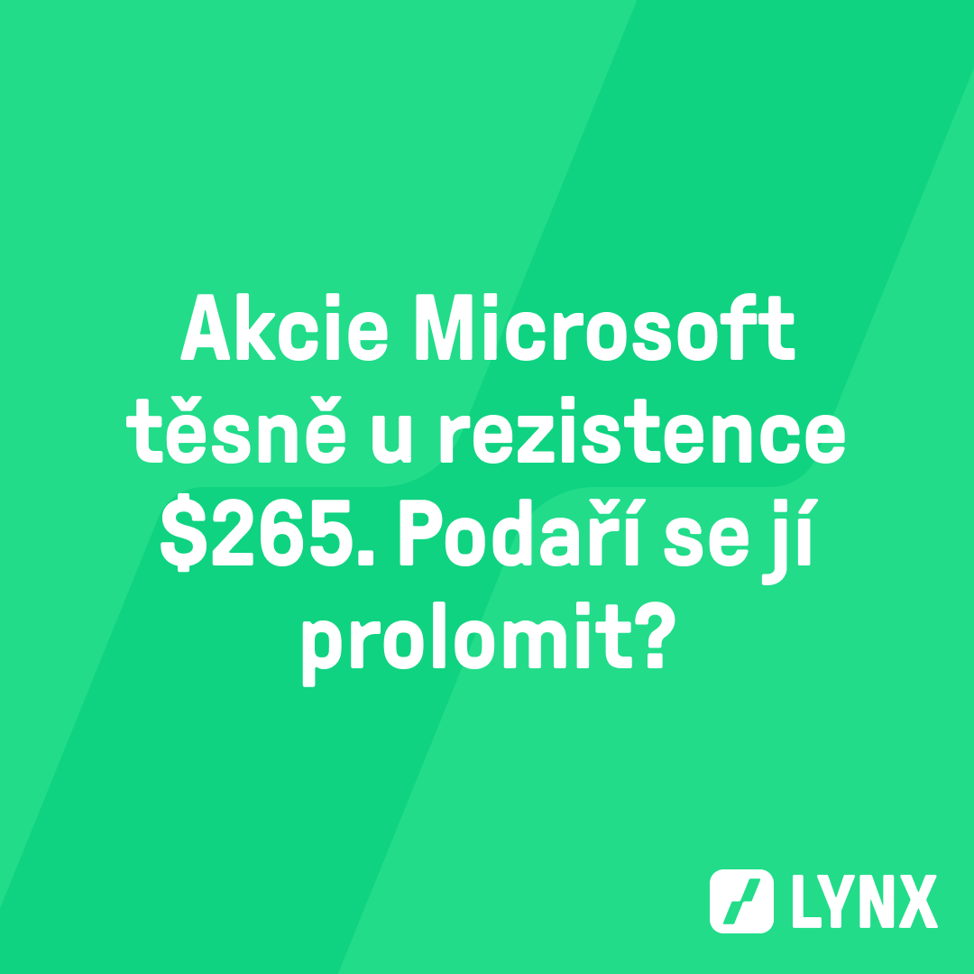 Akcie Microsoft těsně u rezistence $265. Podaří se jí prolomit?