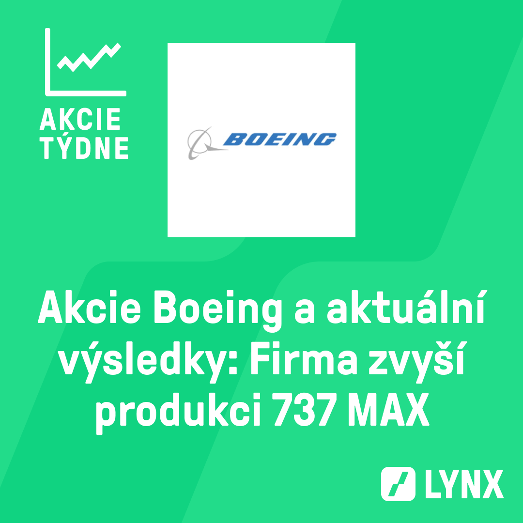 Akcie Boeing a aktuální výsledky: Firma zvyší produkci 737 MAX