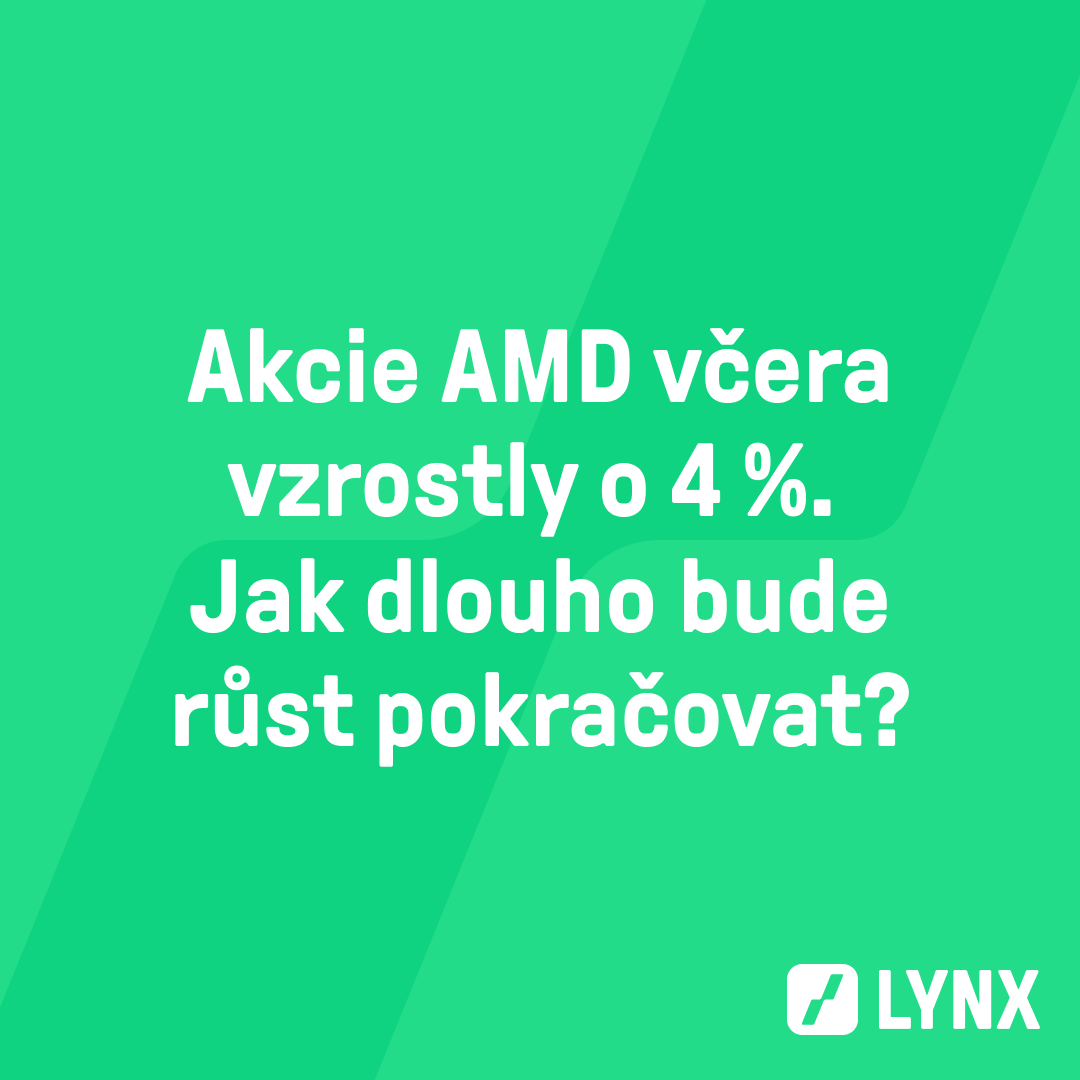 Akcie AMD včera vzrostly o 4 %. Jak dlouho bude růst pokračovat?