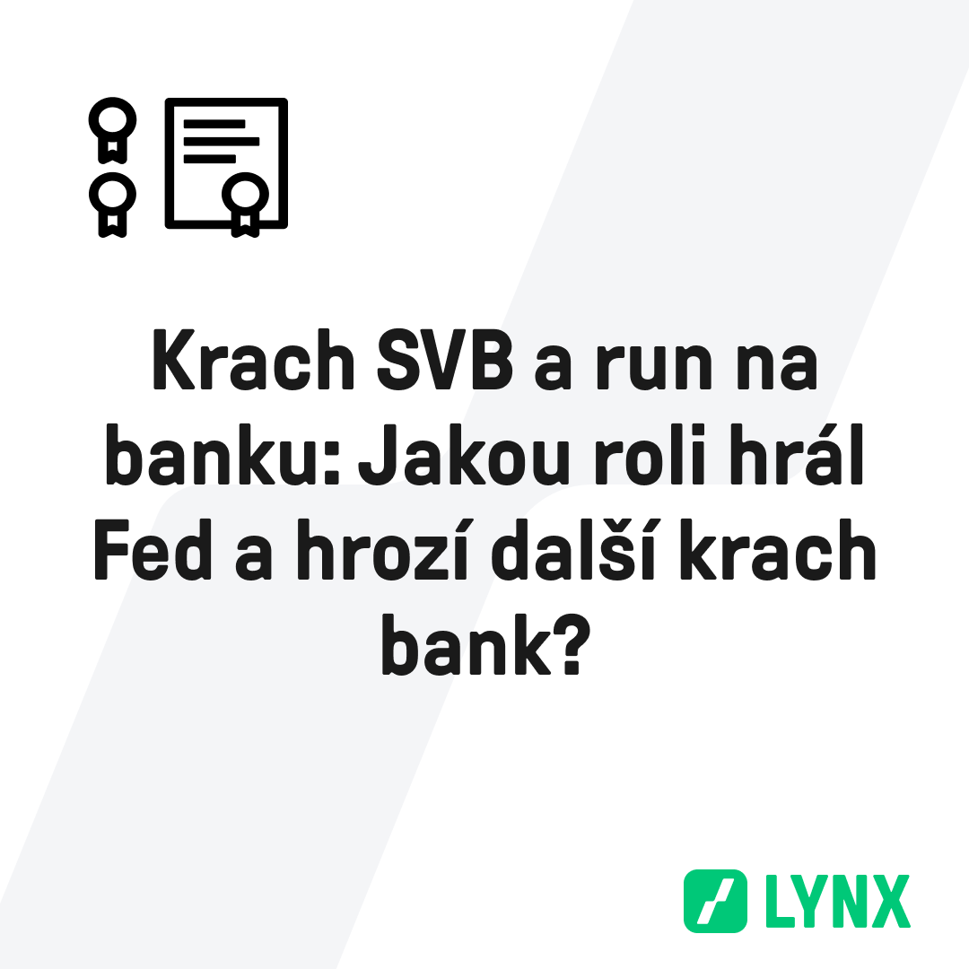 Krach SVB a run na banku: Jakou roli hrál Fed a hrozí další krach bank?