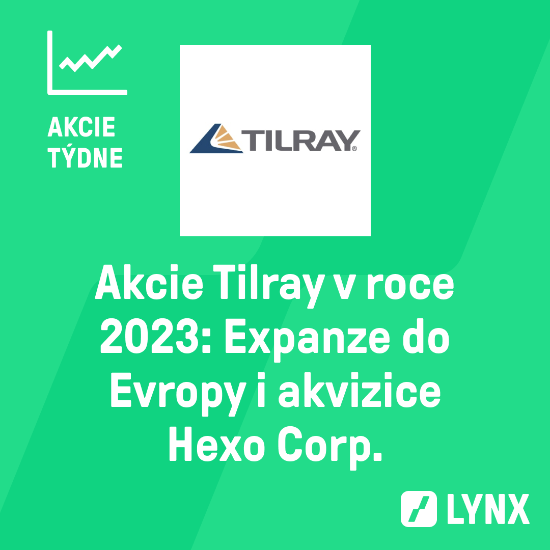 Akcie Tilray v roce 2023: Expanze do Evropy i akvizice Hexo Corp.