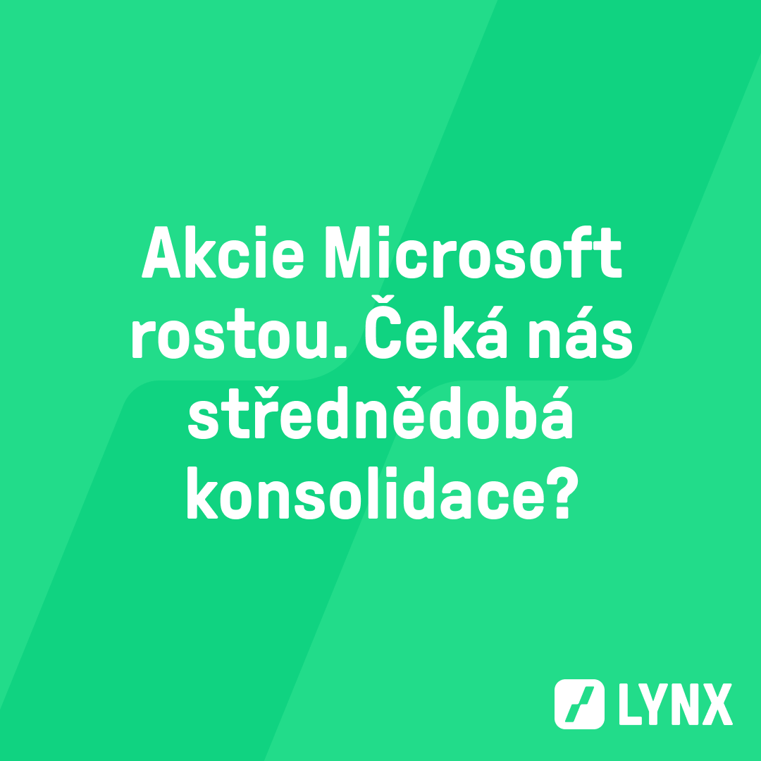 Akcie Microsoft se daří. Čeká nás střednědobá konsolidace?