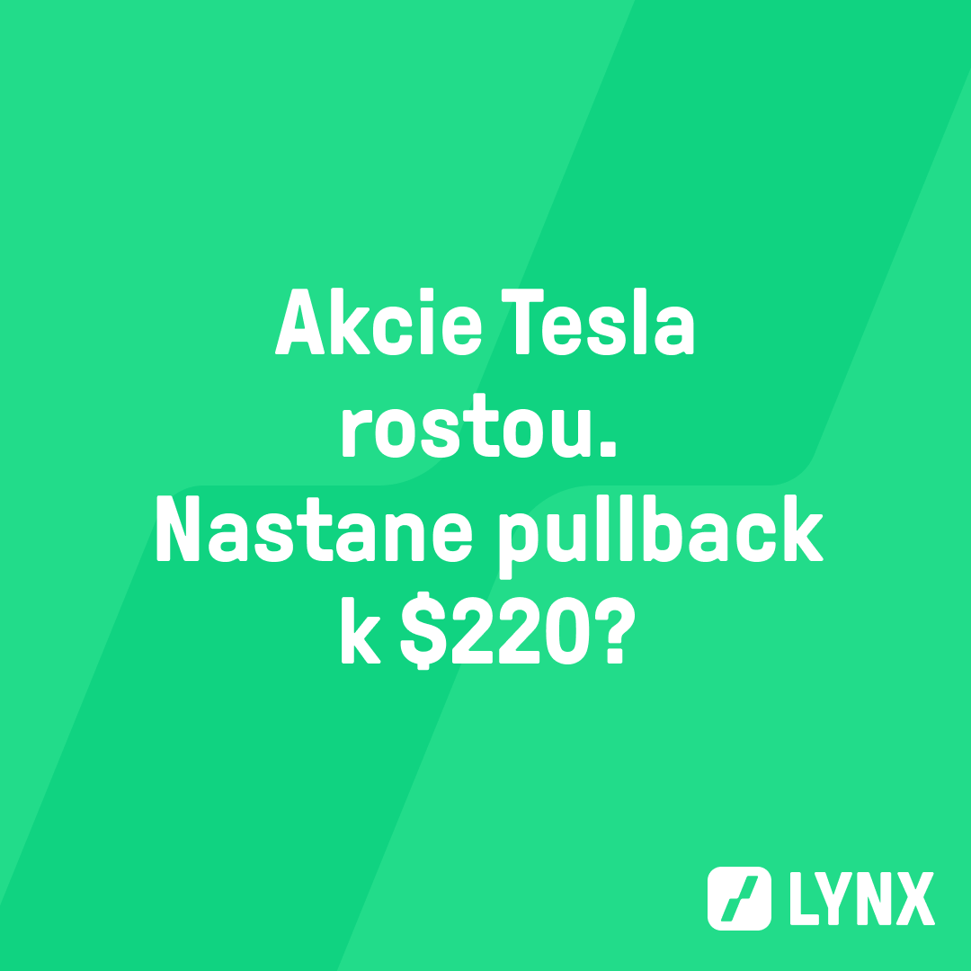 Akcie Tesla rostou. Nastane pullback k $220?