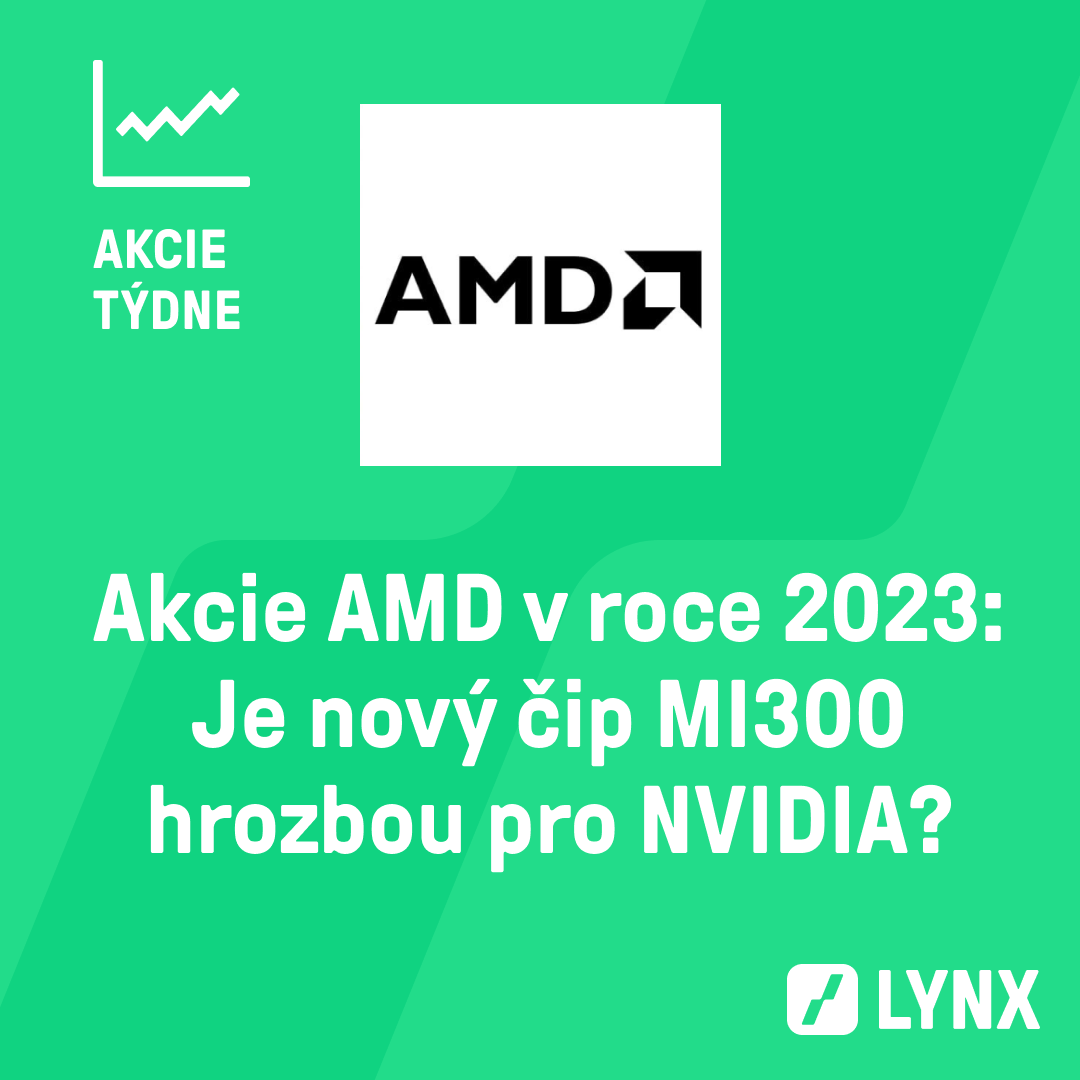 Akcie AMD v roce 2023: Je nový čip MI300 hrozbou pro NVIDIA?