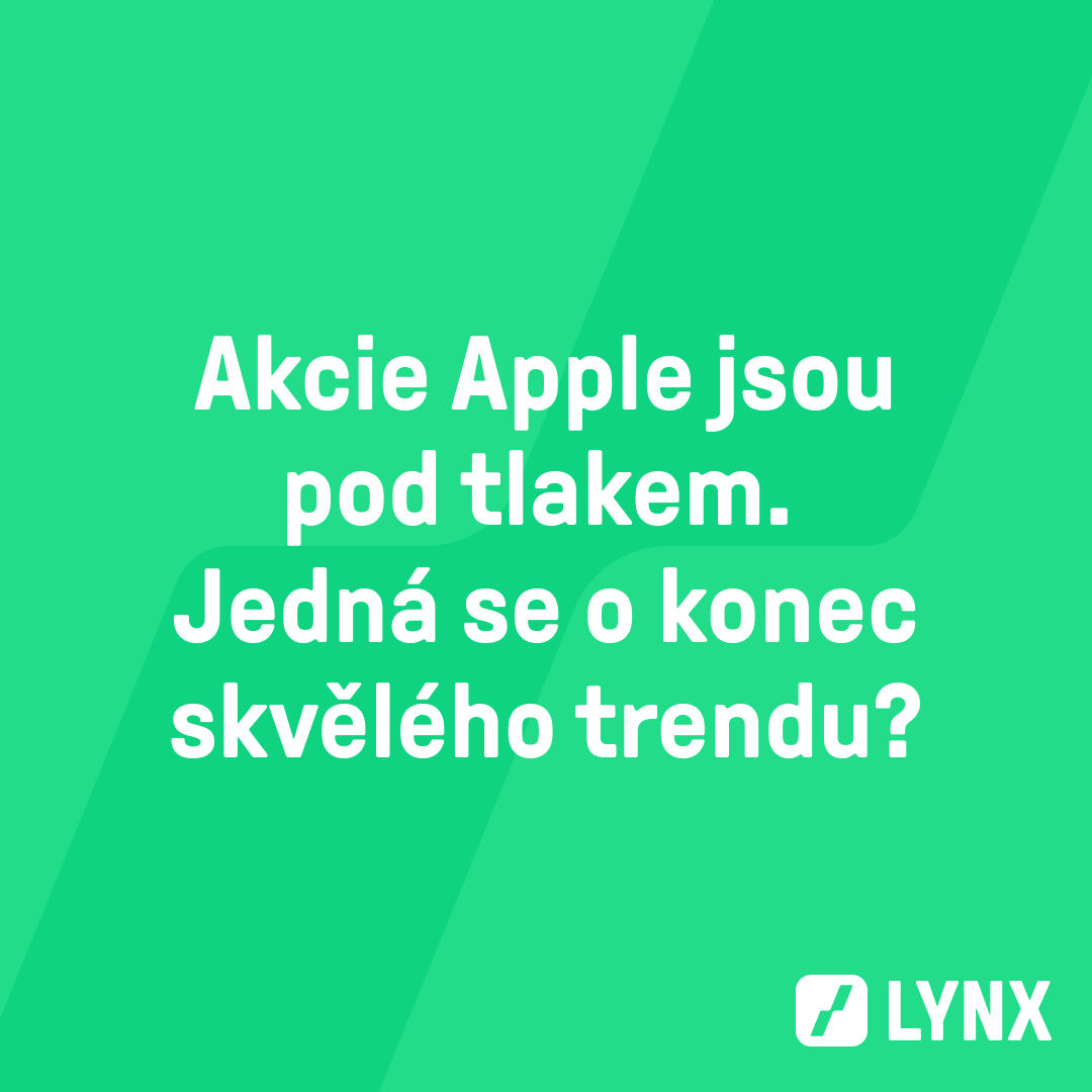 Akcie Apple jsou pod tlakem. Jedná se o konec skvělého trendu?