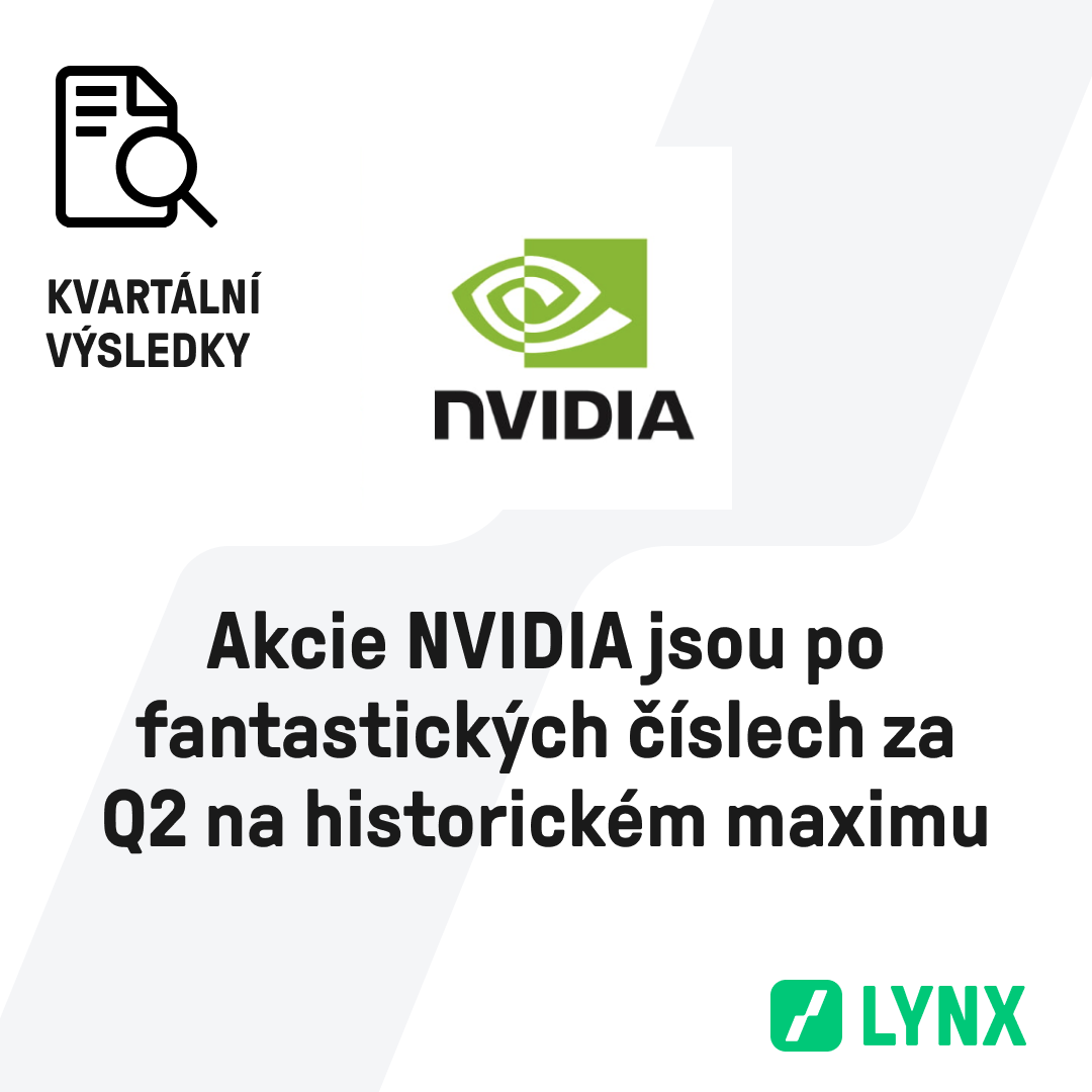 Akcie NVIDIA jsou po fantastických číslech za Q2 na historickém maximu