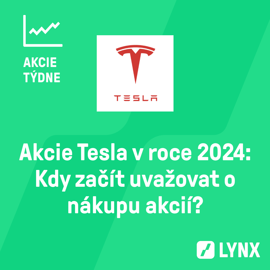 Akcie Tesla v roce 2024: Kdy začít uvažovat o nákupu akcií?