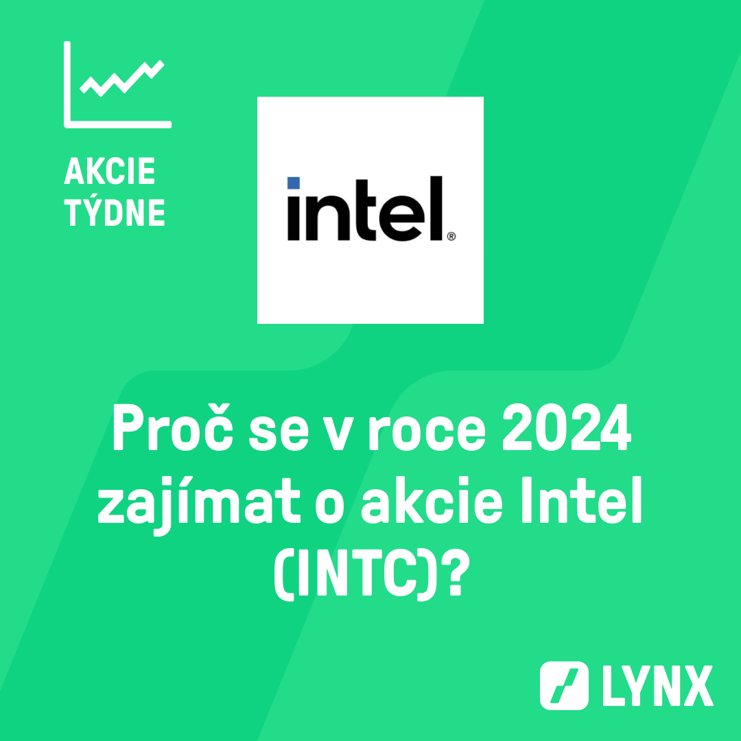Proč se v roce 2024 zajímat o akcie Intel (INTC)?