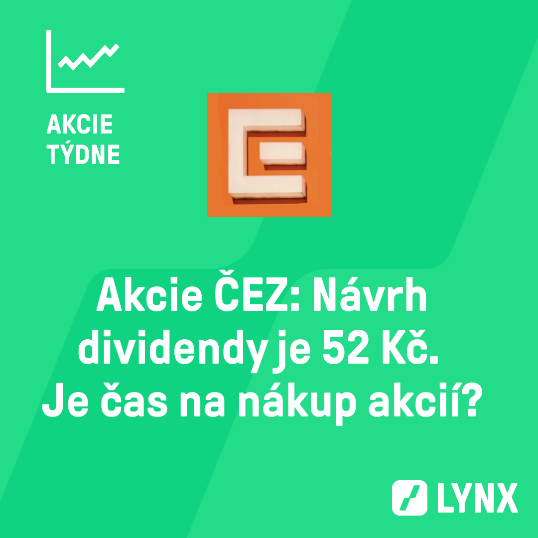 Akcie ČEZ: Návrh dividendy je 52 Kč. Je čas na nákup akcií?